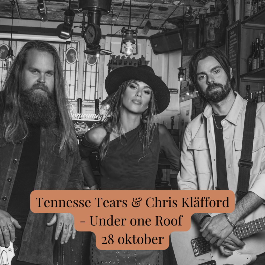 Tennesse Tears & Chris Kläfford - Under one Roof på Live by Carlia